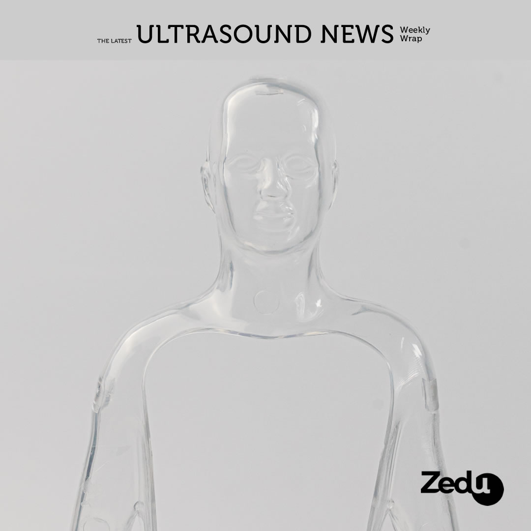 The Zedu weekly wrap - bringing together the best in free ultrasound news, views and opinions from across the internet.