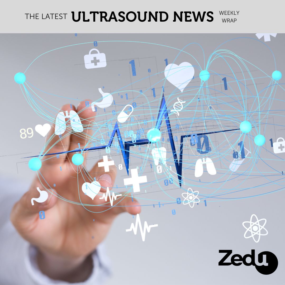 The Zedu weekly wrap - bringing together the best in free ultrasound news, views and opinions from across the internet.