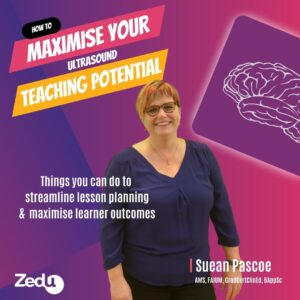 Zedu Coaching Corner April 2023 - how to maximise your ultrasound teaching potential
