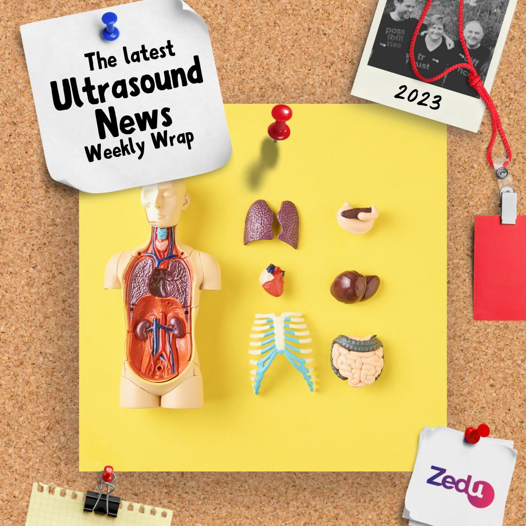 The Zedu weekly wrap - bringing together the best in free ultrasound news, views and opinions from across the internet.