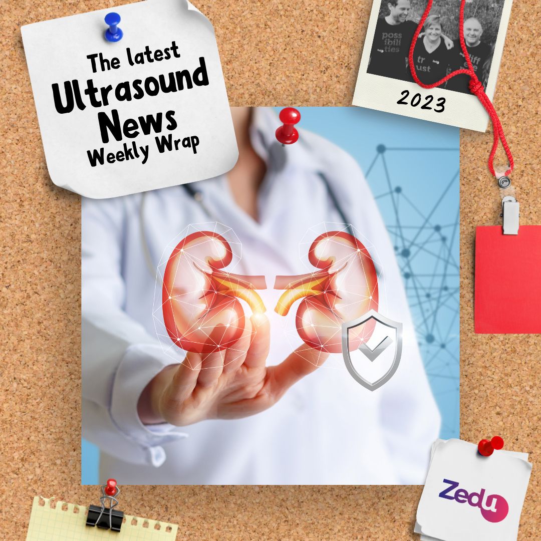 The Zedu weekly wrap - bringing together the best in free ultrasound news, views and opinions from across the internet.