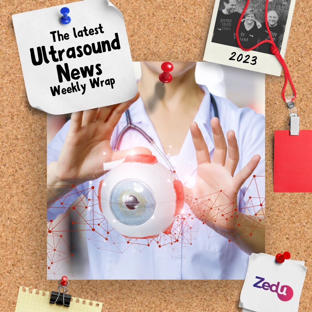 The Zedu weekly wrap - bringing together the best in free ultrasound news, views and opinions from across the internet.
