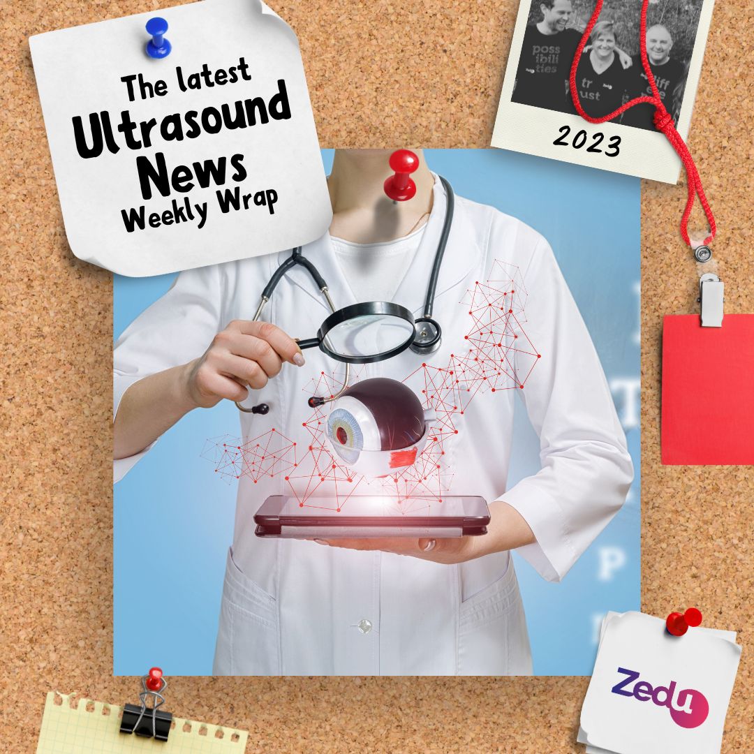 The Zedu weekly wrap - bringing together the best in free ultrasound news, views and opinions from across the internet.