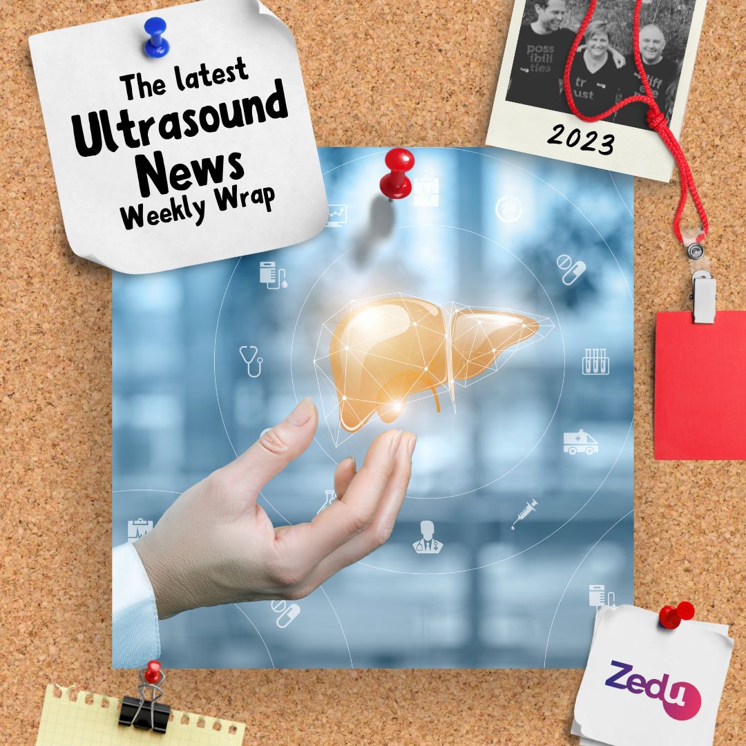 The Zedu weekly wrap - bringing together the best in free ultrasound news, views and opinions from across the internet.
