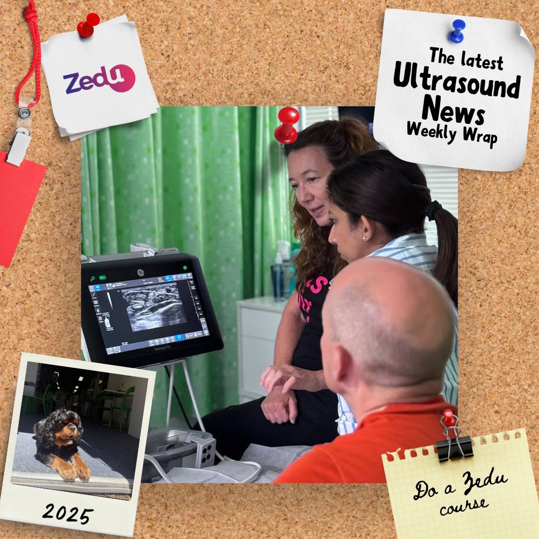 The Zedu weekly wrap - bringing together the best in free ultrasound news, views and opinions from across the internet.